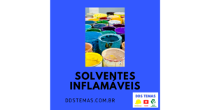 DDS SOLVENTES INFLAMÁVEIS TINTAS