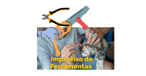 Improviso de Ferramentas e Procedimentos de Trabalho - DDS