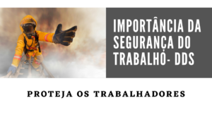 Importancia da segurança do trabalho