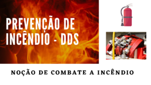 PREVENÇÃO DE INCENDIO - Combate a incêndio