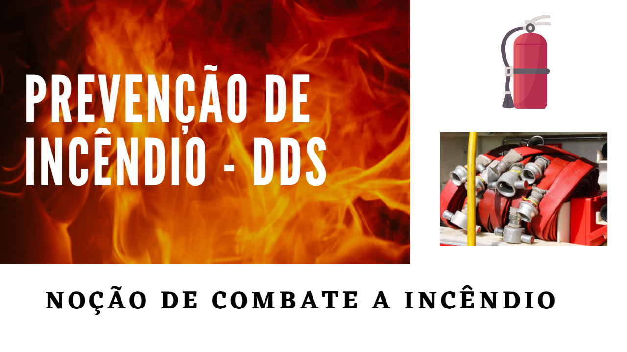 PREVENÇÃO DE INCENDIO - Combate a incêndio