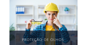 Proteção de Olhos