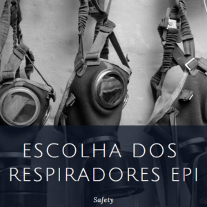 Escolha Adequada dos Respiradores EPI – DDS